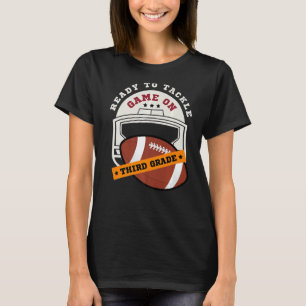 Ready To Tackle 3rd Grade Back To School Football T-Shirt
