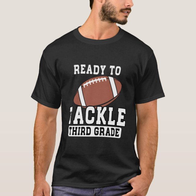 Ready To Tackle 3Rd Grade Back To School Third Gra T-Shirt (Front)