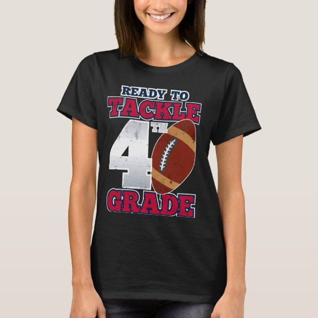 Ready To Tackle 4th Grade First Day of School Vint T-Shirt (Front)