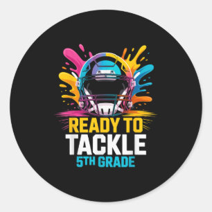 Ready To Tackle 5th Grade Football Kids First Day Classic Round Sticker