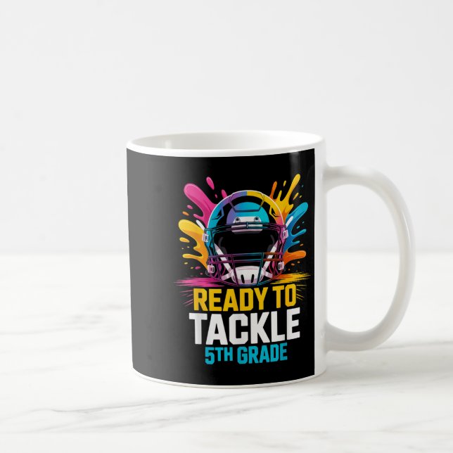 Ready To Tackle 5th Grade Football Kids First Day  Coffee Mug (Right)