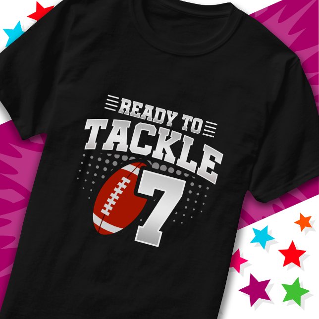 Ready To Tackle 7 Football Party 7th Birthday T-Shirt (Creator Uploaded)