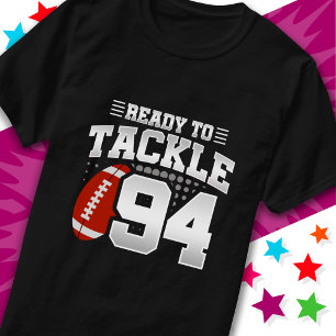 Ready To Tackle 94 Football Party 94th Birthday T-Shirt