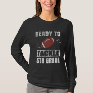 Ready to Tackle Fifth Grade First Day of School Fo T-Shirt