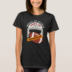 Ready To Tackle Kindergarten  Back To School Footb T-Shirt
