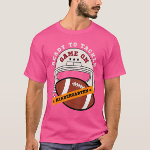 Ready To Tackle Kindergarten Back To School Footb T-Shirt