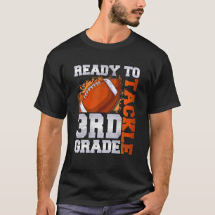 Ready To Tackle Third Grade First Day Of School Fo T-Shirt