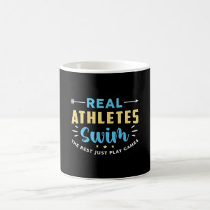 Real Athletes Swim Swimming Swimmer Swim Funny Coffee Mug