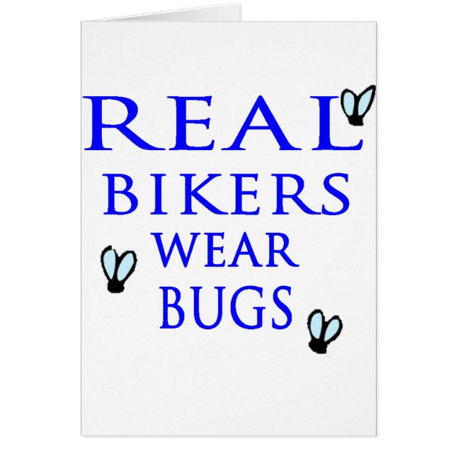 Real Bikers Wear Bugs (Front)