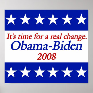 Real Change Obama Biden Posters