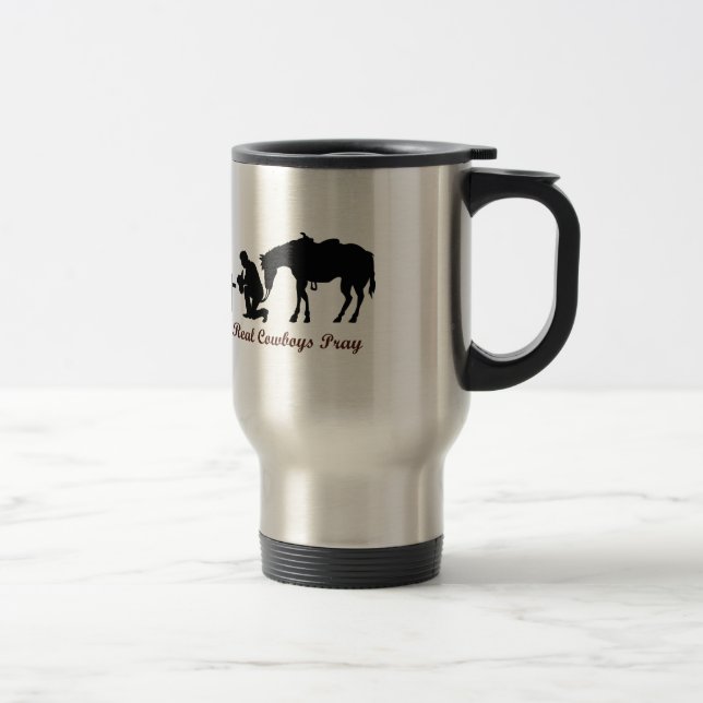 REAL COWBOYS PRAY TRAVEL MUG (Right)