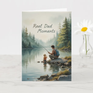 Real Dad Adventures Fathers Day Lake Fishing Card