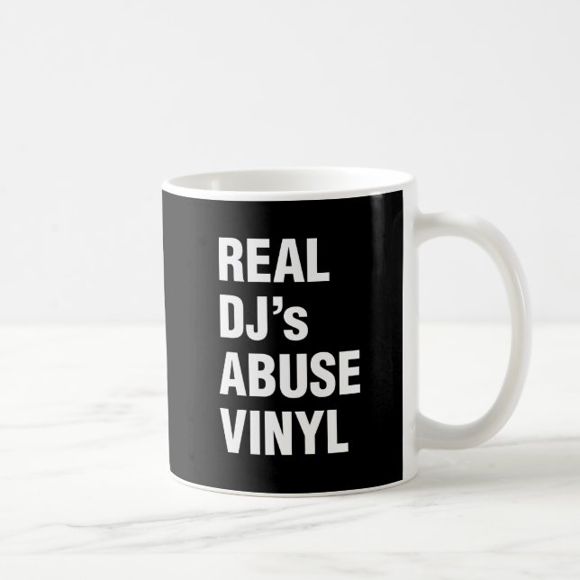 REAL DJ's ABUSE VINYL Coffee Mug (Right)