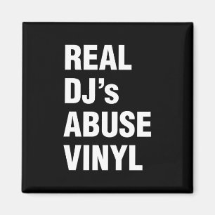 REAL DJ's ABUSE VINYL Magnet