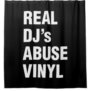 REAL DJ's ABUSE VINYL Shower Curtain