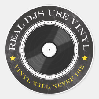 Real DJs Use Vinyl Classic Round Sticker