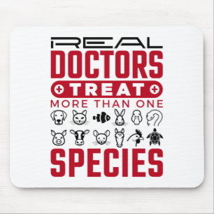 Real Doctors Treat More One Species Veterinarian Mouse Mat