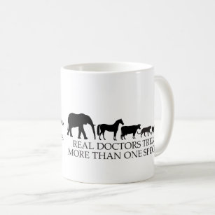 Real Doctors (Vets) Treat More Than One Species Coffee Mug