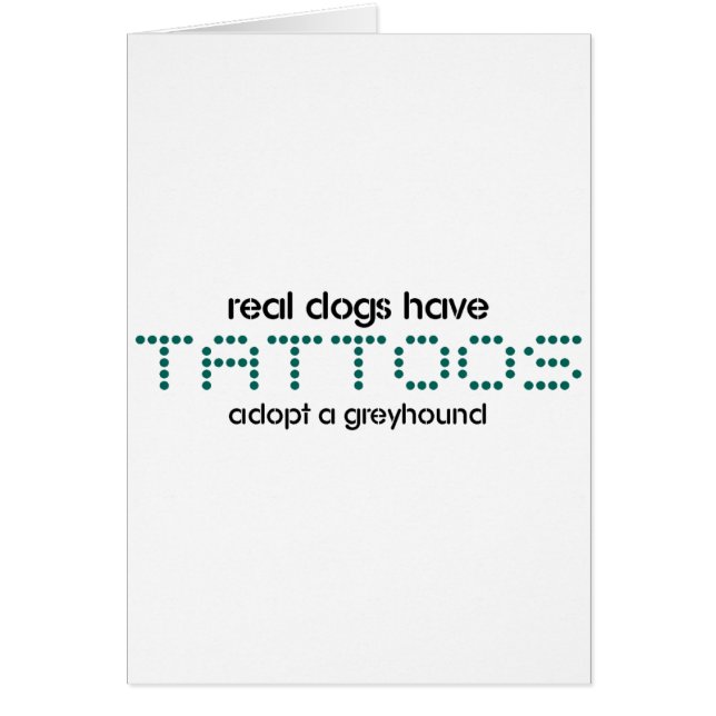 Real Dogs Have Tattoos (Front)