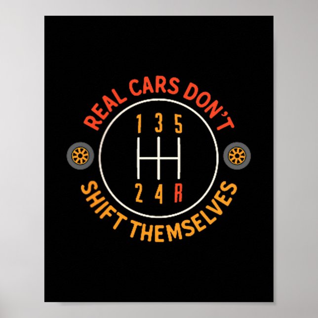 Real Don't Shift Themselves 5-speed Transmission F Poster (Front)