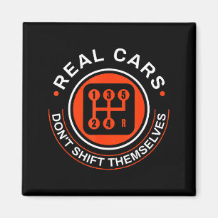 Real Don't Shift Themselves - Manual Transmission  Magnet