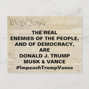 Real Enemy of the People and of Democracy Postcard