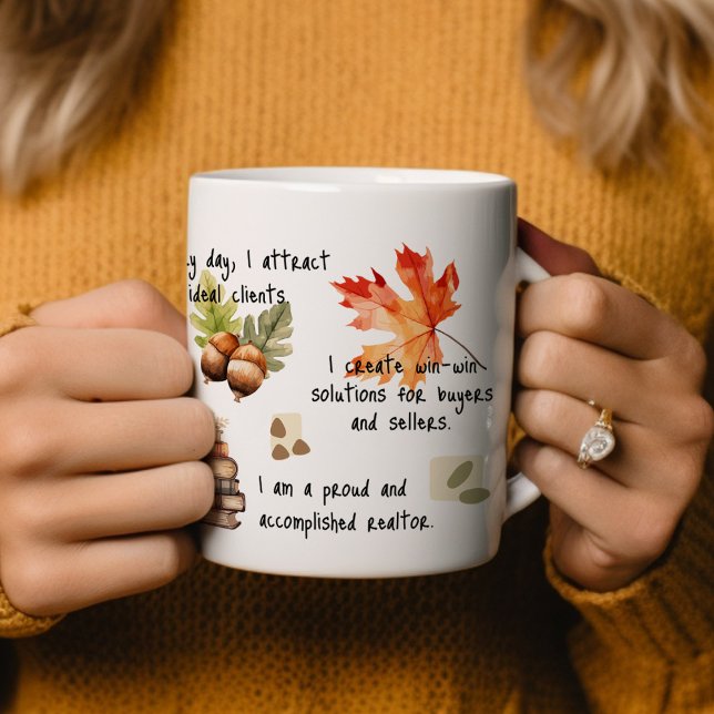 Real Estate Agent Affirmations Fall Coffee Mug (Affirmation coffee mug for real estate agents.)