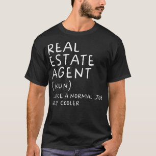 Real Estate Agent Definition Funny T-Shirt