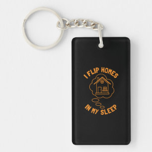 Real Estate Agent Flip Homes In Sleep Key Ring