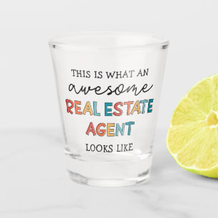 Real Estate Agent Funny Awesome Realtor Gifts Shot Glass