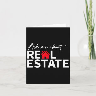 Real Estate Agent Funny Realtors Ask Me About Real Card