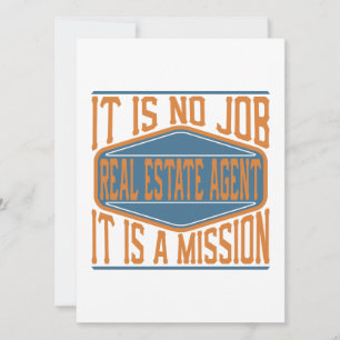 Real Estate Agent - It Is No Job, It Is A Mission Holiday Card