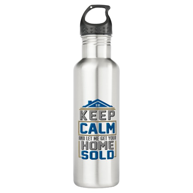 Real Estate Agent Keep Calm Gag 710 Ml Water Bottle (Front)