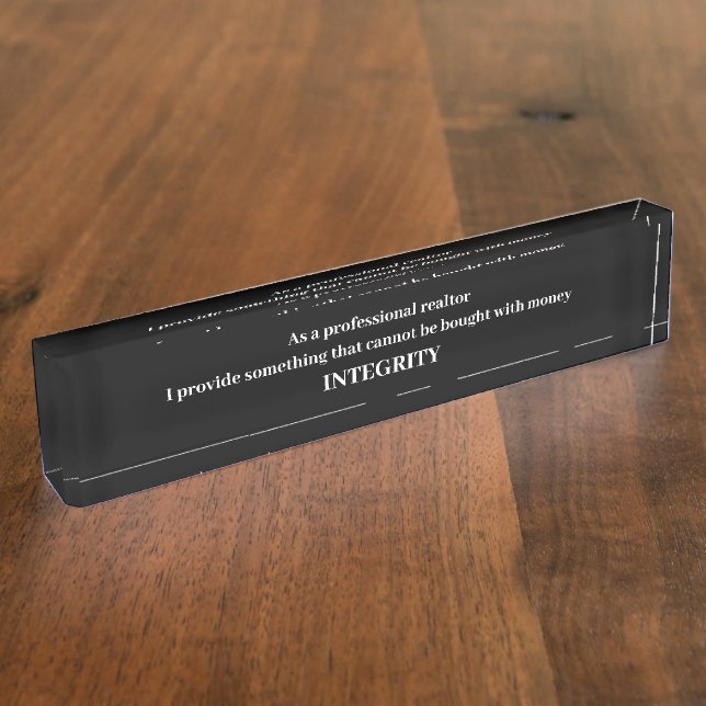 Real Estate Agent Professional Integrity Nameplate (Side)