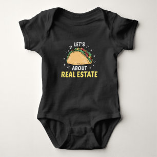 Real Estate Agent Taco Property Broker Foodie Baby Bodysuit