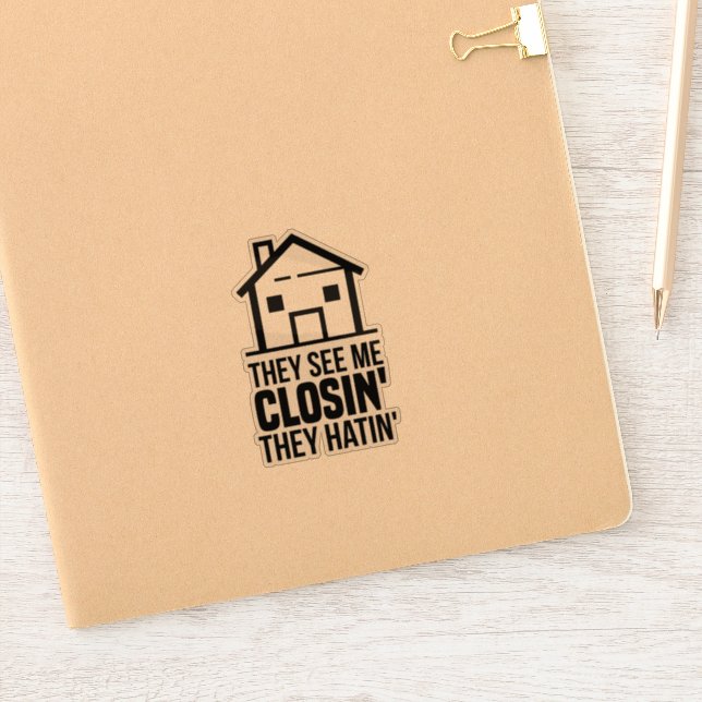 Real Estate Agent They See Me Closin' They Hatin' (Notebook)