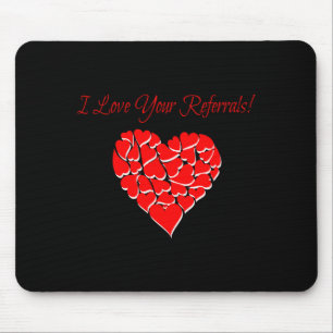 Real Estate Agent Valentine Day Shirt I Love Your Mouse Mat