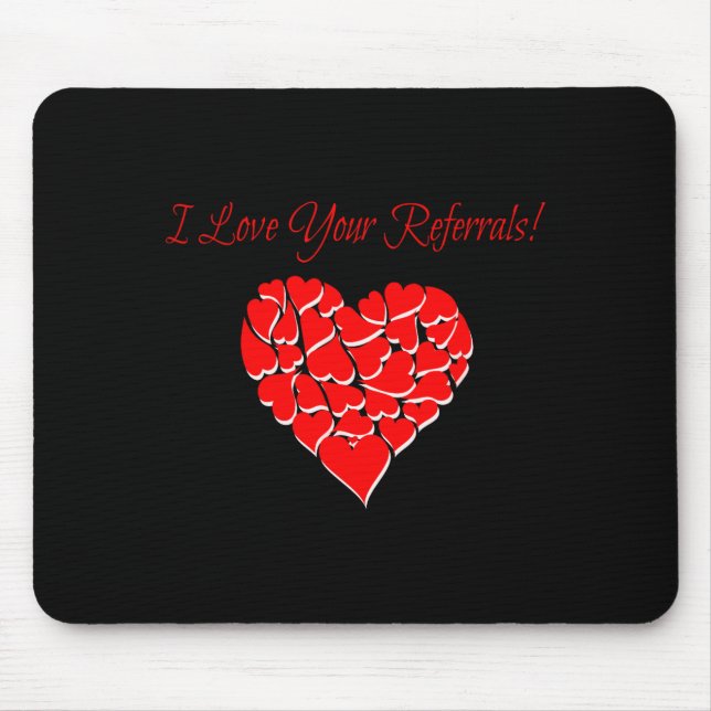 Real Estate Agent Valentine Day Shirt I Love Your  Mouse Mat (Front)
