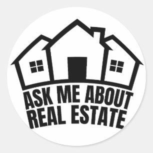Real Estate - Ask Me About Real Estate Classic Round Sticker