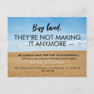 real estate Buy land they’re not making it anymore Announcement Postcard