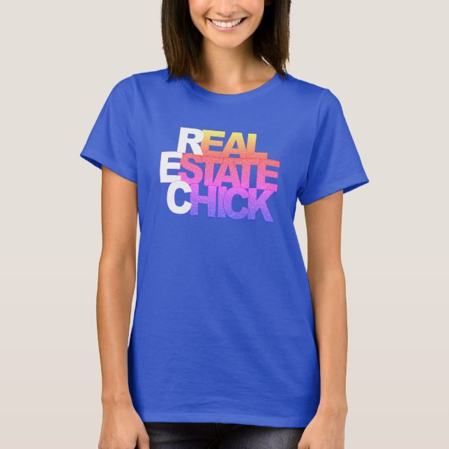 REAL ESTATE CHICK WHATS UP T-Shirt (Front)