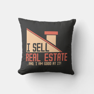 Real Estate - I Sell Real Estate Cushion