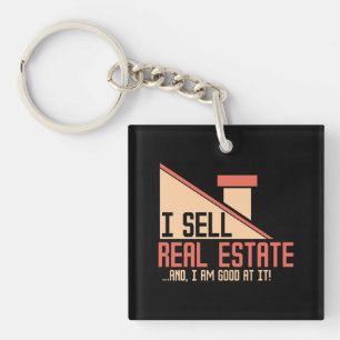 Real Estate - I Sell Real Estate Key Ring