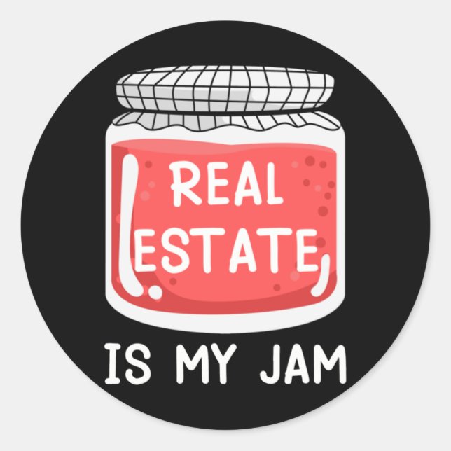 Real Estate Is My Jam Sticker  (Front)