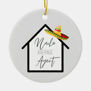 Real Estate Nacho Average Agent   Ceramic Tree Decoration