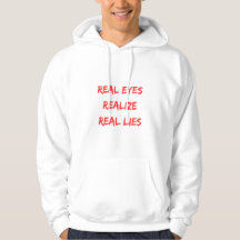 Real Eyes Realise Real Lies - Bold Typography Desi
