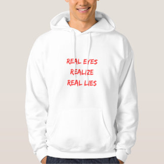 Real Eyes Realise Real Lies - Bold Typography Desi Hoodie