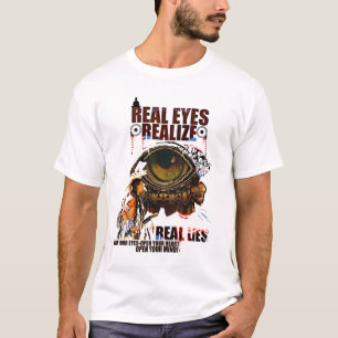 Real Eyes-Realise-Real Lies T-Shirt