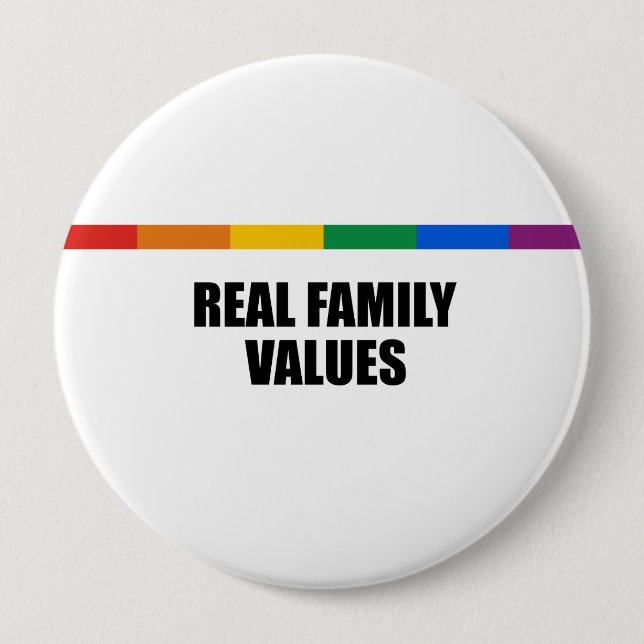 Real Family Values 10 Cm Round Badge (Front)