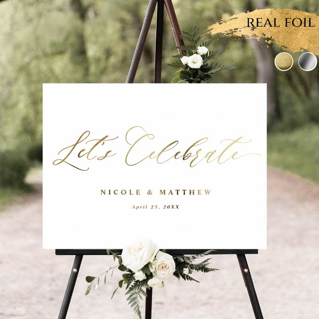 Real Foil, Let's Celebrate Elegant Wedding Sign (Creator Uploaded)